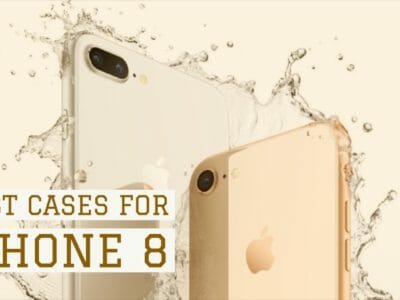 Best Cases For iPhone 8