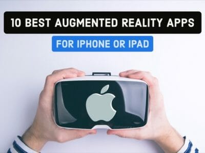 10 Best Augmented Reality Apps For iPhone X
