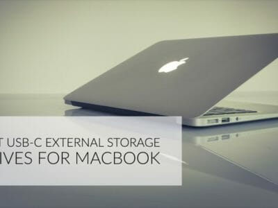Best External Storage Drive For MacBooks