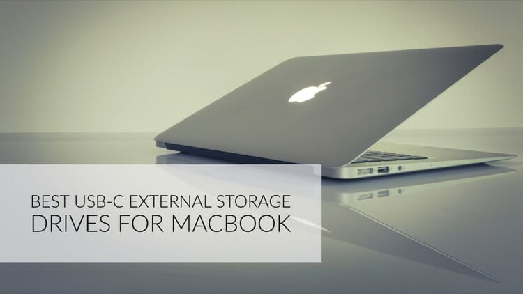 Best External Storage Drive For MacBooks