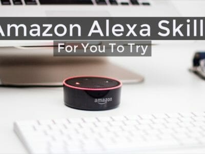 Top 10 Amazon Alexa Skills Which You Should Try Today