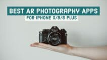 9 Best Augmented Reality Photography Apps for iPhone 12