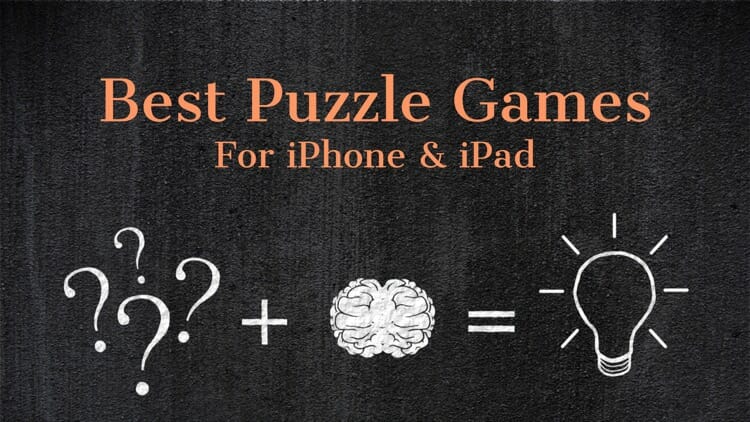 Best Puzzle Games for iPhone & iPad