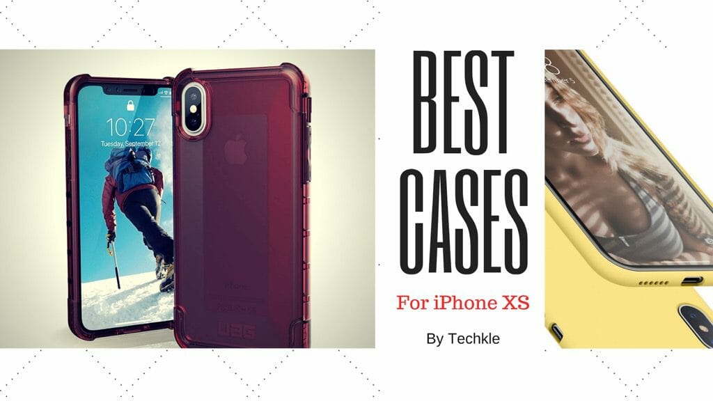 Buy These Best Cases for iPhone XS