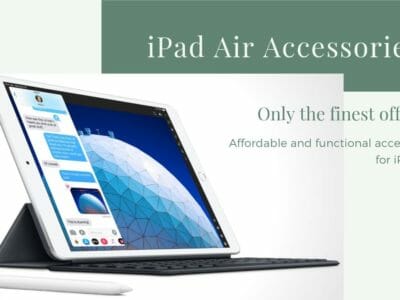 Best Accessories For iPad Air 2019 Edition