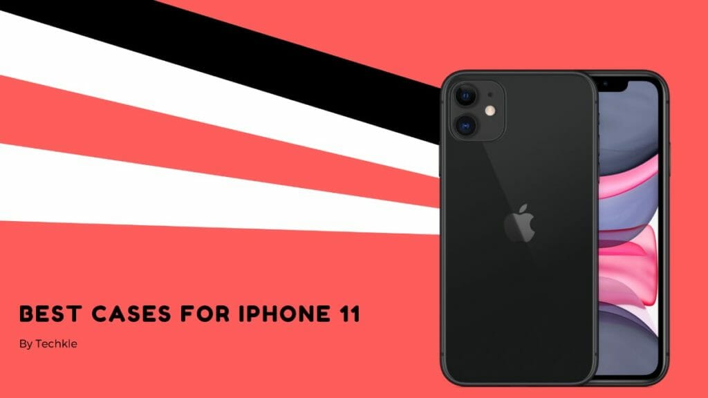 Best cases for iPhone 11 to buy from market