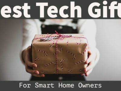 Best Tech Gift Ideas For Smart Home Owners
