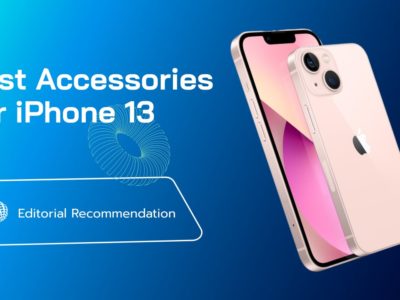 10 Best Accessories For iPhone 13 or iPhone 13 Pro To Buy From Market